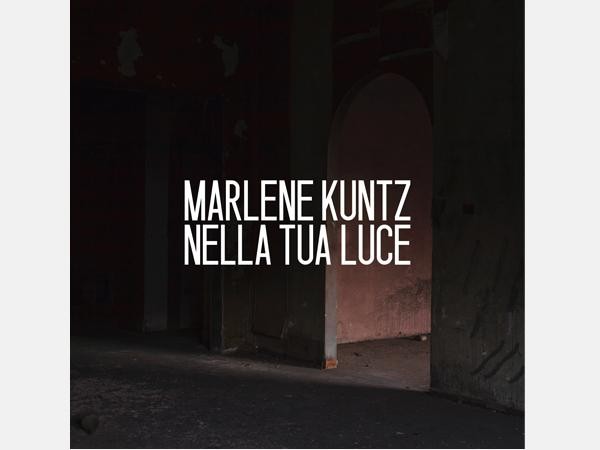 Marlene Kuntz, Nella tua luce (Sony Music)